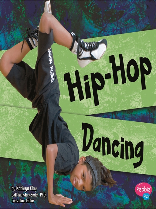 Title details for Hip-Hop Dancing by Kathryn Clay - Available